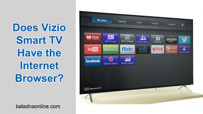 Does Vizio Smart TV Have the Internet Browser?
