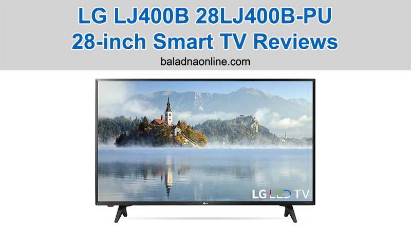 LG LJ400B 28LJ400B-PU 28-inch Smart TV 2024 Reviews
